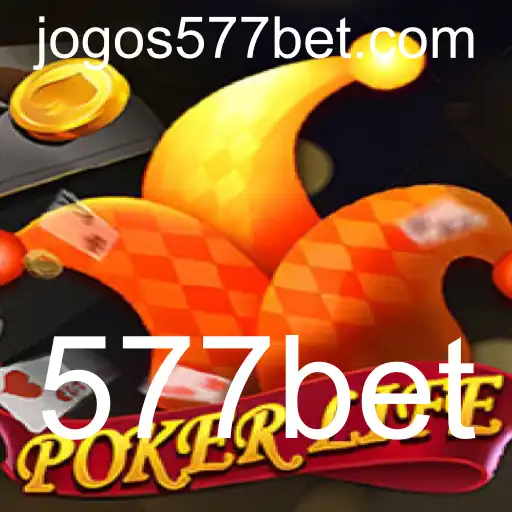 PokerLife: A Nova Era do Entretenimento com 577bet